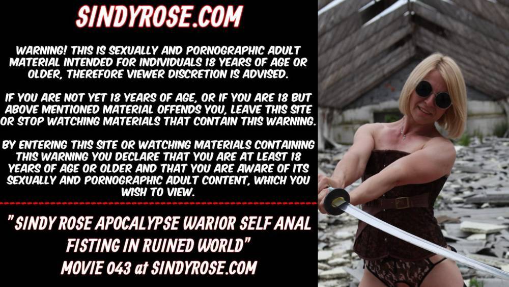 Sindy Rose Apocalypse warrior self anal fisting ruined ass - xh.video