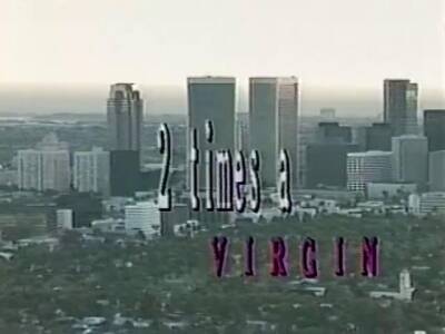 Two times a Virgin (1991) - sunporno.com - Usa