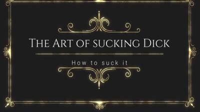 The Art Of Sucking Dick (a Sissy Hypno) - Kristina Sweet - hclips.com