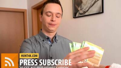 HUNT4K. Fat stack of cash helps man get access to pussy - drtuber.com