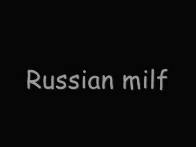 Russian Milf 1 - drtuber.com - Russia