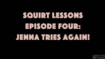 Squirt Lessons Episode 4 Jenna Tries Again - Autumn Gram - hotmovs.com