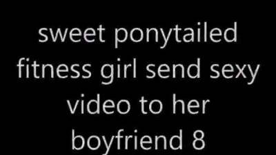 sweet ponytailed fitness girl send video to her boyfriend 8 - drtvid.com