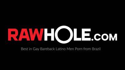 RAWHOLE Bruno Paz And Malandro Raw Fuck In Latino Foursome - icpvid.com