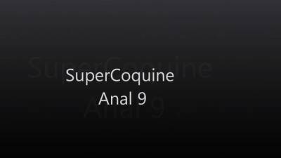 SuperCoquine anal 9 - nvdvid.com - France