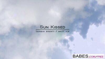 Sun-Kissed starring Taissia and Matt Ice clip - sexu.com