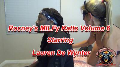 Rocneys Milfy Pussykatts Volume 4 Featuring Lauren De Wynter - Sir Berus's Sanctum - hclips.com