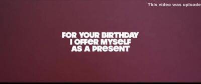 The Perfect Toy, Birthday Present - upornia.com - Spain
