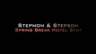 cougar - Spring Break Vacation With Stepmom And Stepson At Hotel - Danni Jones - Danni2427 - Taboo Family Cougar Milf Mature - hclips.com
