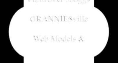 82nd Web Models of Granniesville (Promo) - drtuber.com