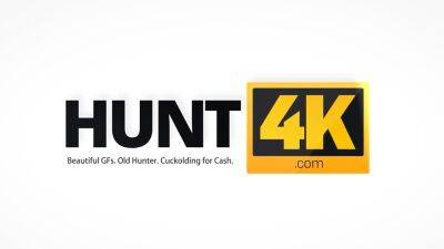 HUNT4K. With great desire in eyes girl hooks up with client - drtuber.com