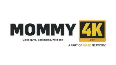 MOMMY4K. Milking Mommy for Sex - hotmovs.com - Czech Republic