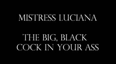 Mistress Luciana - Luciana di Domizio - The Big One In Your - drtuber.com