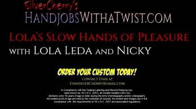 Lola's Slow Hands of Pleasure - SilverCherrys Handjobs With - drtuber.com