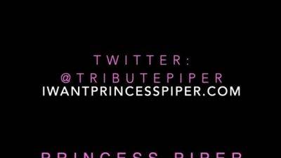 Princess Piper - I Am a Faggot Mindwashing Affirmations - drtuber.com