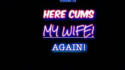 Here Cums My Wife Again! (12 Times!) - drtuber.com