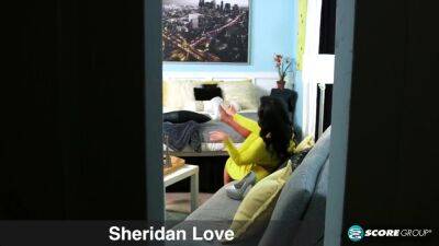 Here Cums Sheridan With Sheridan Love - hotmovs.com - county Love - county Sheridan