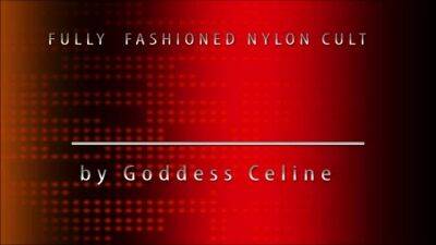 Goddess Celine - Fully Fashioned Nylon Cult - drtuber.com