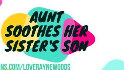 Rayne Woods – Ebony BBW Aunt Soothes Sister’s Son - drtuber.com