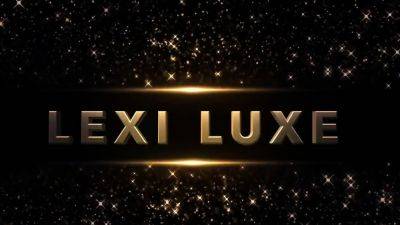 Lexi Luxe – Pump It For Aroma Princess - drtuber.com