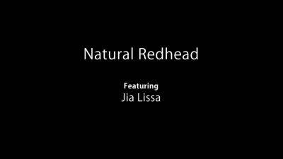 Natural Redhead With Jia Lissa - hotmovs.com