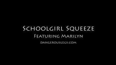 Dangerous Legs - Marilyn - Schoolgirl Squeeze - drtuber.com