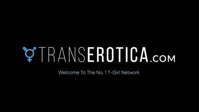 TRANSEROTICA Emily Adaire And Jamie Kelly Intense Fucking - drtvid.com