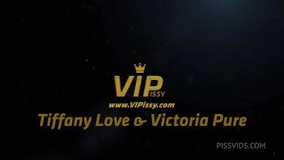 Victoria Pure - Wet And Wild with Victoria Pure,Tiffany Love by VIPissy - PissVids - hotmovs.com