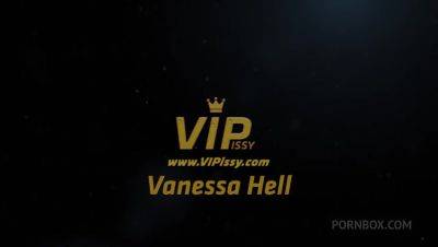 Loving the Taste of Pee with Vanessa Hell by VIPissy - PissVids - hotmovs.com