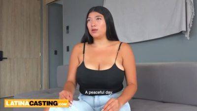 Latina Audition - GIANT BOOBS Throat-fucked & Cummed On by Agent - veryfreeporn.com