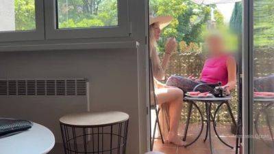 My Husband Jerks Off and Cums in Front of My Step-Mom While We Chat on the Balcony - xxxfiles.com