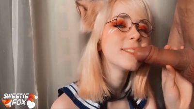 Blowjob Dick Neighbor And Cum In Mouth 7 Min With Sweetie Fox - hotmovs.com