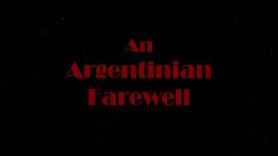 An Argentinian Farewell - hotmovs.com - Argentina