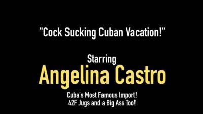 Cuban Angelina Castro Mouth Fucks a Lucky Cock - hotmovs.com - Cuba