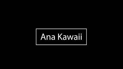 FEMOUT XXX Ana Kawaii Spreads Wide - drtvid.com