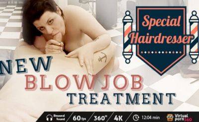 Special Hairdresser: New Blowjob Treatment - txxx.com - Spain