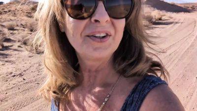 Mature MILF Squirts in Desert - Outdoor Blowjob & Doggy Style Fuck - xxxfiles.com - Usa