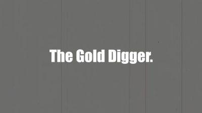 The Gold Digger. Starring Aila Donovan - FinishesTheJob - hotmovs.com