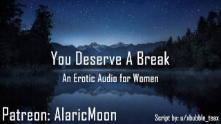 You Deserve A Break [Erotic Audio for Women] - pornhub.com