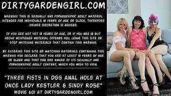 Lady - Three fists full in DGG anal hole at once with Lady Kestler & Sindy Rose - xvideos.com