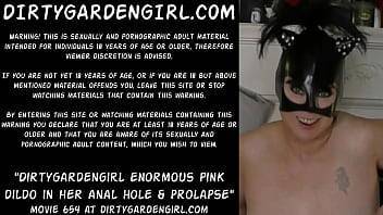 Dirtygardengirl enormous pink dildo in her anal hole & prolapse - xvideos.com